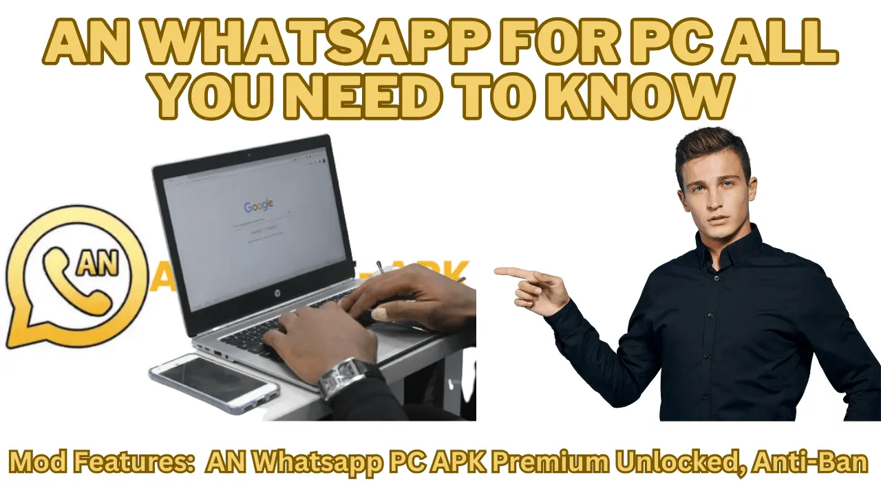 AN WhatsApp for PC